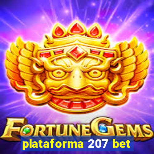 plataforma 207 bet